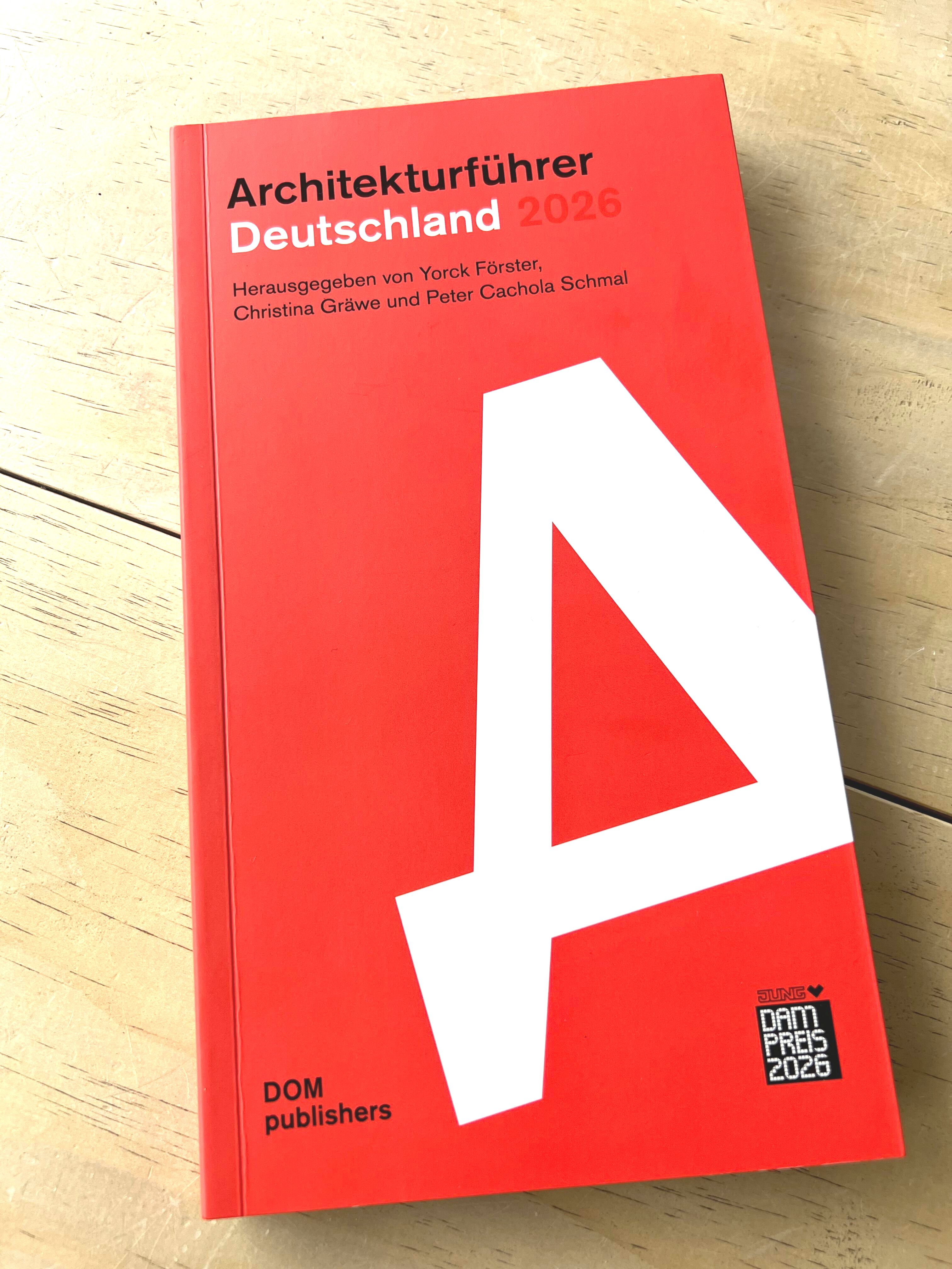 DAM Preis Nominierung und Veröffentlichung im Architekturführer Deutschland